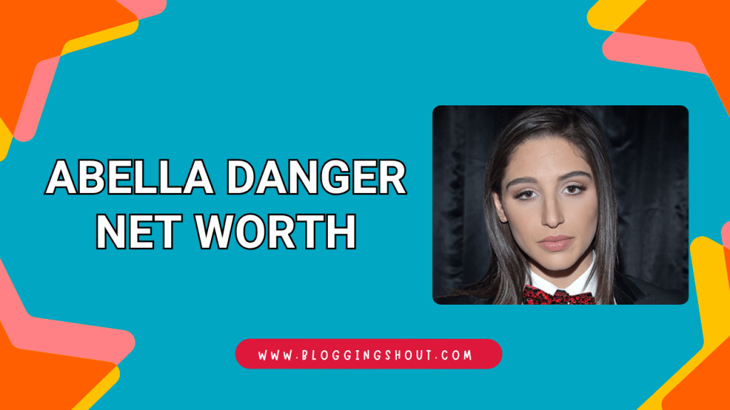 Abella Danger Net Worth