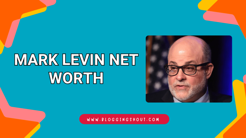 Mark Levin Net Worth