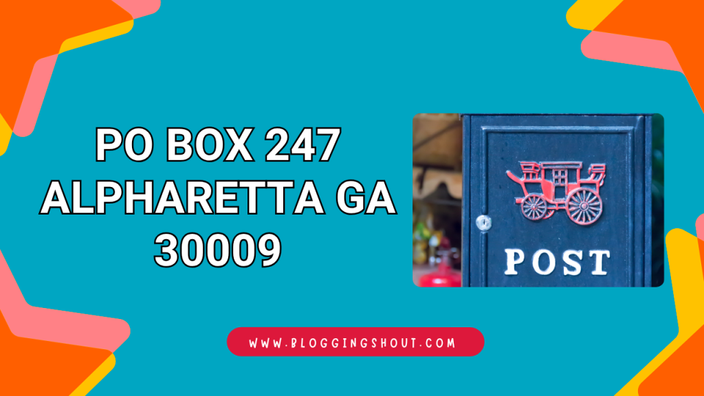 PO Box 247 Alpharetta GA 30009