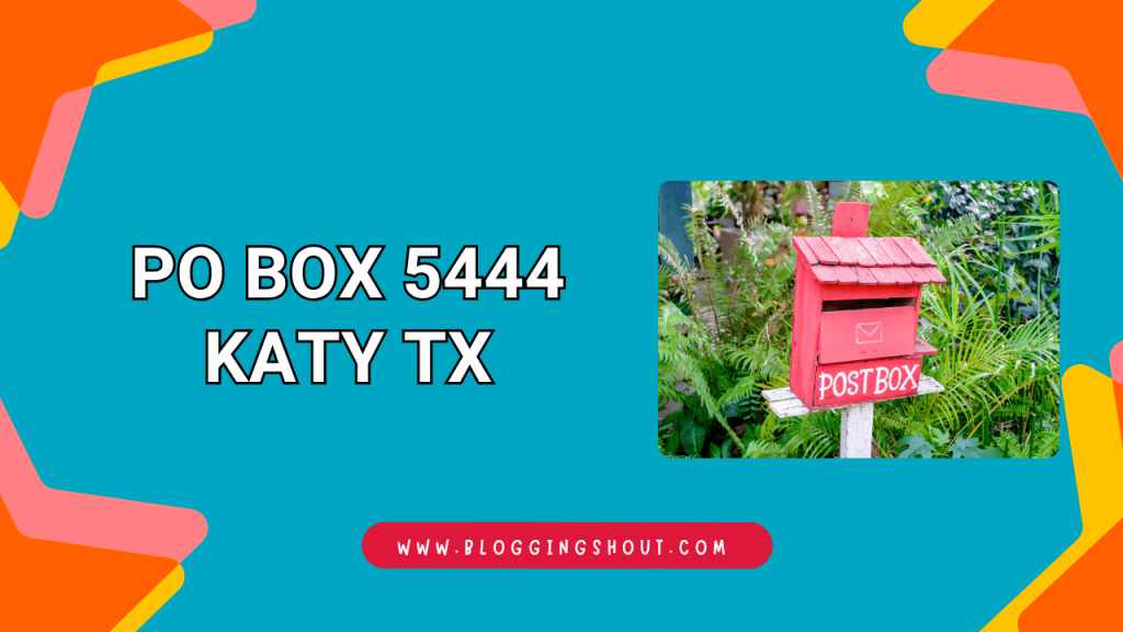 Who Owns PO Box 5444 Katy TX?