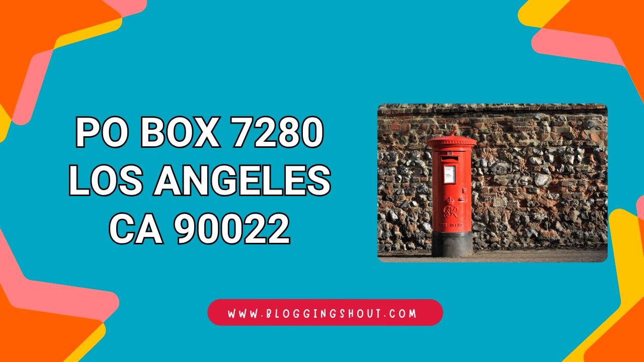 PO Box 7280 Los Angeles CA 90022