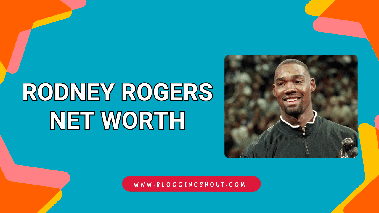Rodney Rogers Net Worth